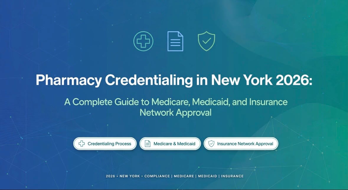 Independent pharmacy credentialing and insurance enrollment in New York